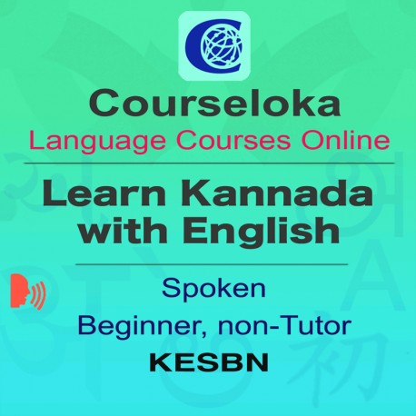 CourseLoka, Learn Kannada with English, Spoken, Beginner, Non-Tutor